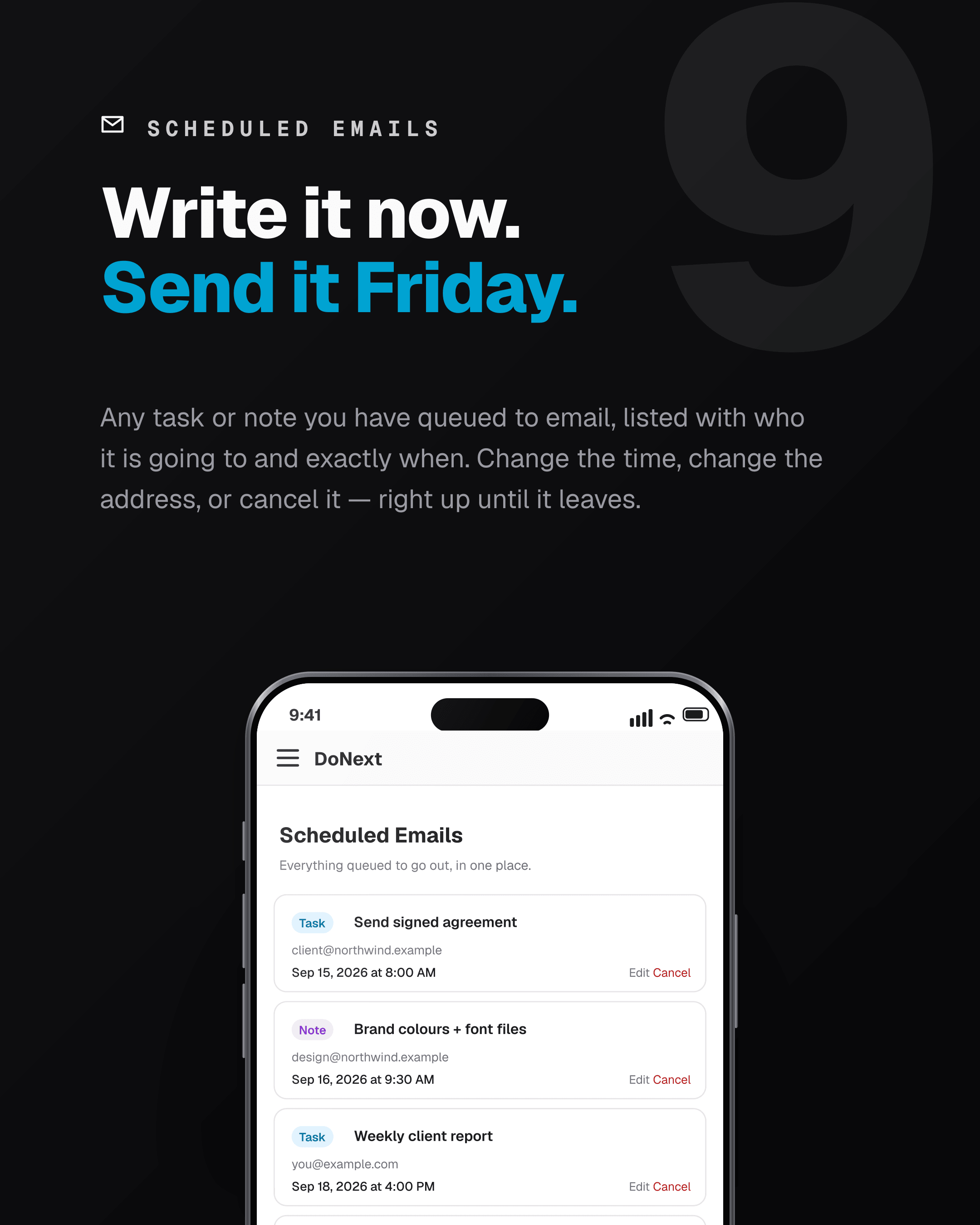 Write it now. Send it Friday